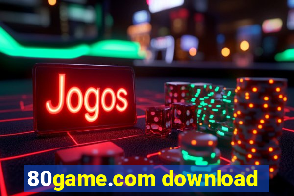 80game.com download